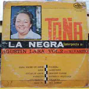 Toña La Negra - Interpreta A Agustin Lara Vol. 2 download mp3 flac