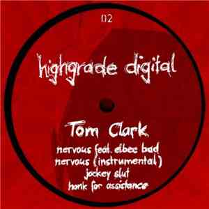 Tom Clark - Nervous download mp3 flac