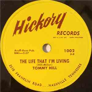 Tommy Hill - The Life That I'm Living / Love Me, Baby download mp3 flac