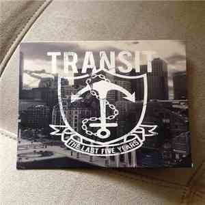 Transit - The Last Five Years download free Transit - The Last Five Years download mp3 flac