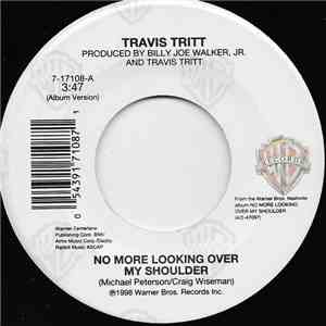 Travis Tritt - No More Looking Over My Shoulder  Girls Like That download free