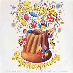 Trio Eugster Partygäscht: Stephanie & Chind Vo Herisau - Gugelhopfparty download mp3 flac