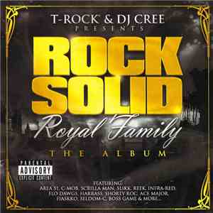 T-Rock & DJ Cree Present Rock Solid Royal Family - The Album download free
