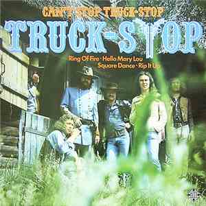Truck-Stop - Can't Stop Truck Stop download free