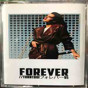 //turntboiフォレバー95 - Forever download free