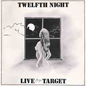 Twelfth Night - Live At The Target download mp3 flac