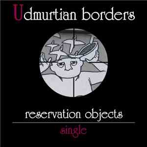 Udmurtian Borders - Reservation Objects download free