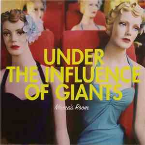 Under The Influence Of Giants - Mama's Room download free Under The Influence Of Giants - Mama's Room download mp3 flac