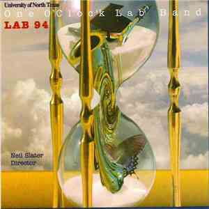 University Of North Texas One O'Clock Lab Band, Neil Slater - Lab 94 download mp3 flac