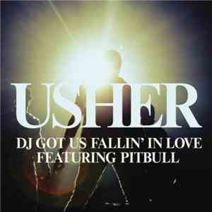 Usher Featuring Pitbull - DJ Got Us Fallin' In Love download mp3 flac