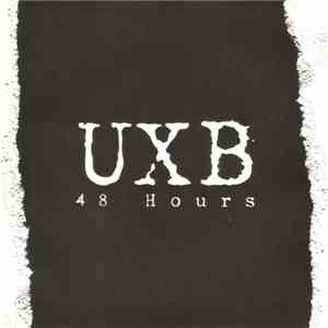 UXB - 48 Hours download free UXB - 48 Hours download mp3 flac