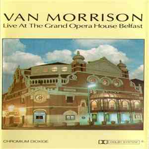Van Morrison - Live At The Grand Opera House Belfast download mp3 flac