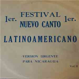 Various - 1er Festival Nuevo Canto Latinoamericano Vol. II - Versión Urgente Para Nicaragua download free Various - 1er Festival Nuevo Canto Latinoamericano Vol. II - Versión Urgente Para Nicaragua download mp3 flac