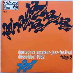 Various - 8. Deutsches Amateur-Jazz-Festival Düsseldorf 1962, Folge 2 download free