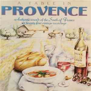 Various - A Table In Provence download free