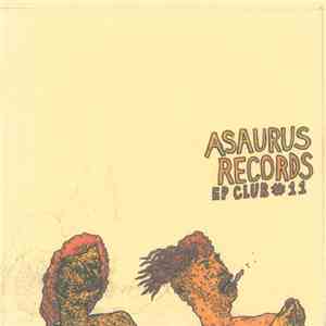 Various - Asaurus Records EP Club #11 download free