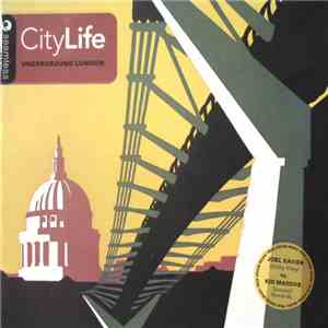 Various - CityLife - Volume 1: Underground London download free Various - CityLife - Volume 1: Underground London download mp3 flac