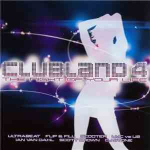 Various - Clubland 4 - The Night Of Your Life download free Various - Clubland 4 - The Night Of Your Life download mp3 flac