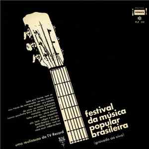 Various - Festival De La Música Popular Brasileira download free Various - Festival De La Música Popular Brasileira download mp3 flac