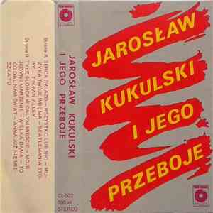 Various - Jarosław Kukulski I Jego Przeboje download free