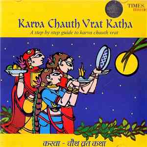 Various - Karva Chauth Vrat Katha (A Step By Step Guide To Karva Chauth Vrat) download mp3 flac
