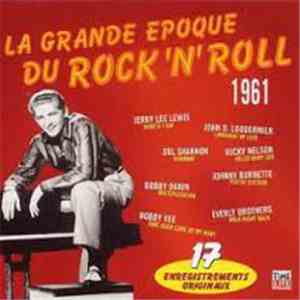 Various - La Grande Epoque Du Rock' N' Roll 1961 download mp3 flac
