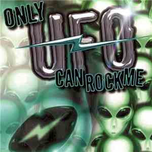 Various - Only UFO Can Rock Me - A Tribute To UFO download mp3 flac