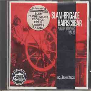 Various - Slam-Brigade Haifischbar - Punk In Hamburg 1984-90 download free Various - Slam-Brigade Haifischbar - Punk In Hamburg 1984-90 download mp3 flac
