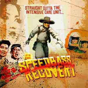 Various - Straight Outta The Intensive Care Unit… It's The Speedbass Recovery Compilation !!! download free Various - Straight Outta The Intensive Care Unit… It's The Speedbass Recovery Compilation !!! download mp3 flac