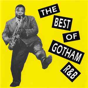 Various - The Best of Gotham R&B download free Various - The Best of Gotham R&B download mp3 flac