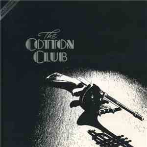 Various - The Cotton Club Original Motion Picture Sound Track download free Various - The Cotton Club Original Motion Picture Sound Track download mp3 flac