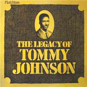 Various - The Legacy Of Tommy Johnson download mp3 flac