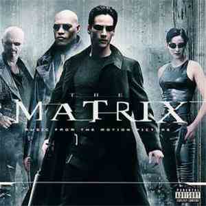 Various - The Matrix: Music From The Motion Picture download mp3 flac