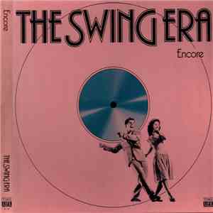 Various - The Swing Era Encore download mp3 flac