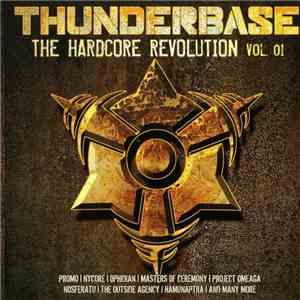 Various - Thunderbase Vol. 01 - The Hardcore Revolution download free Various - Thunderbase Vol. 01 - The Hardcore Revolution download mp3 flac