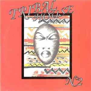 Various - Tribal House N°2 download free