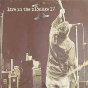 Various - WRAX Live In The X Lounge IV download free