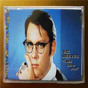 Vic Reeves - I Will Cure You download free Vic Reeves - I Will Cure You download mp3 flac