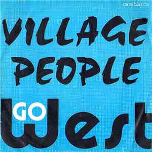Village People - Go West download free Village People - Go West download mp3 flac