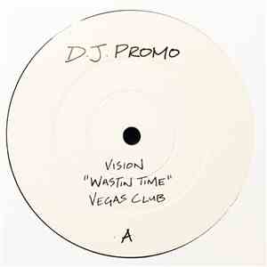 Vision - Wastin Time download free Vision - Wastin Time download mp3 flac