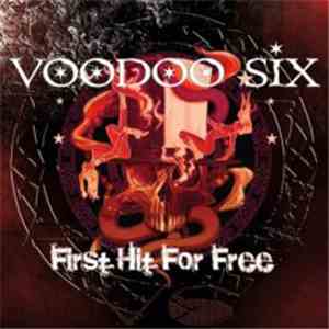 Voodoo Six - First Hit For Free download free Voodoo Six - First Hit For Free download mp3 flac