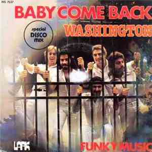 Washington - Baby Come Back download free Washington - Baby Come Back download mp3 flac