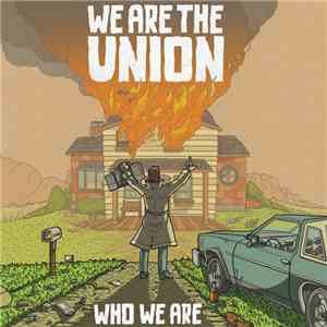 We Are The Union - Who We Are download free