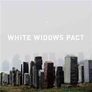 White Widows Pact - White Widows Pact download mp3 flac