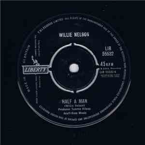 Willie Nelson - Half A Man download mp3 flac