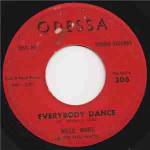 Willie White & The Bleu Matts - Everybody Dance download mp3 flac