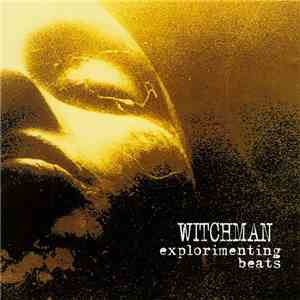 Witchman - Explorimenting Beats download free