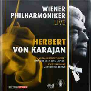 Wolfgang Amadeus Mozart, Robert Schumann, Herbert von Karajan, Wiener Philharmoniker - Symphonie Nr. 41 Kv 551 "Jupiter/Symphonie Nr. 4 Op. 120 download mp3 flac
