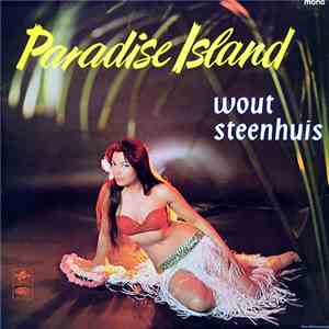 Wout Steenhuis - Paradise Island download mp3 flac