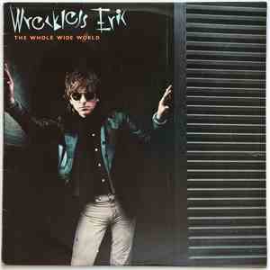 Wreckless Eric - The Whole Wide World download free Wreckless Eric - The Whole Wide World download mp3 flac